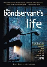 bokomslag The Bondservant's Life