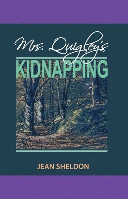 bokomslag Mrs. Quigley's Kidnapping