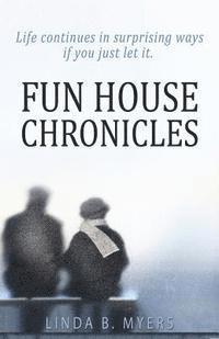 bokomslag Fun House Chronicles