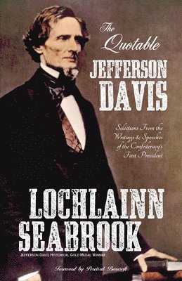 bokomslag The Quotable Jefferson Davis