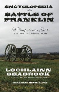 bokomslag Encyclopedia of the Battle of Franklin