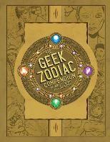 bokomslag The Geek Zodiak Compendium