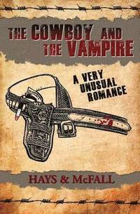 bokomslag The Cowboy and the Vampire