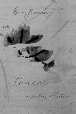 traces ... a poetry collection 1