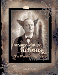 bokomslag Strange Vintage Fictions: The World of HaggisVitae