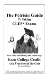 Laura Petrisin - The Petrisin Guide To Taking CLEP* Exams, Häftad