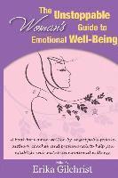 Deborah Clark, Emilie Shoop - The Unstoppable Woman's Guide to Emotional Well-Being, Häftad