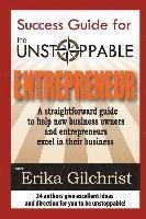 bokomslag Success Guide for the Unstoppable Entrepreneur