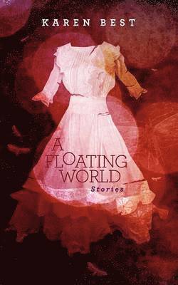 Karen Best - Floating World, Häftad