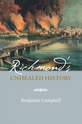 Richmond's Unhealed History 1