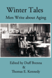 bokomslag Winter Tales: Men Write about Aging