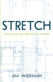 bokomslag Stretch-Structuring Your Ministry For Growth