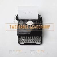 Tweetable Leadership 1