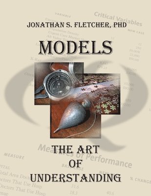 Models: The Art of Understanding 1