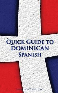 bokomslag Quick Guide to Dominican Spanish