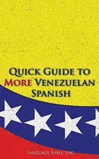 bokomslag Quick Guide to More Venezuelan Spanish