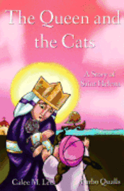bokomslag The Queen and the Cats: A Story of Saint Helena