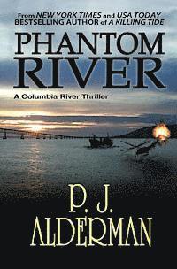 bokomslag Phantom River: Columbia River Thriller