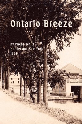 Phebe White - Ontario Breeze, Häftad