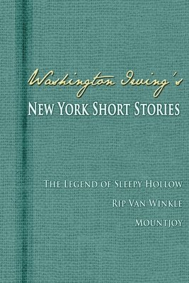 Washington Irving - Washington Irving's New York Short Stories, Häftad