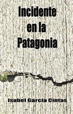 Incidente en la Patagonia 1