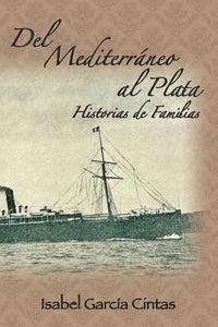 bokomslag Del Mediterraneo al Plata: Historias de Familias