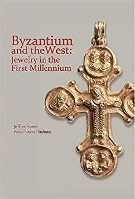 Byzantium and the West: Jewelry in the First Millennium 1