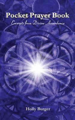 Pocket Prayer Book: Excerpts from Divine Accordance