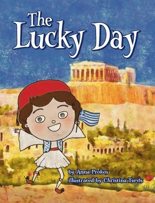 Anna Prokos - The Lucky Day, Inbunden