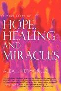 bokomslag A True Story of HOPE, HEALING & MIRACLES