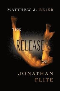 bokomslag The Release of Jonathan Flite