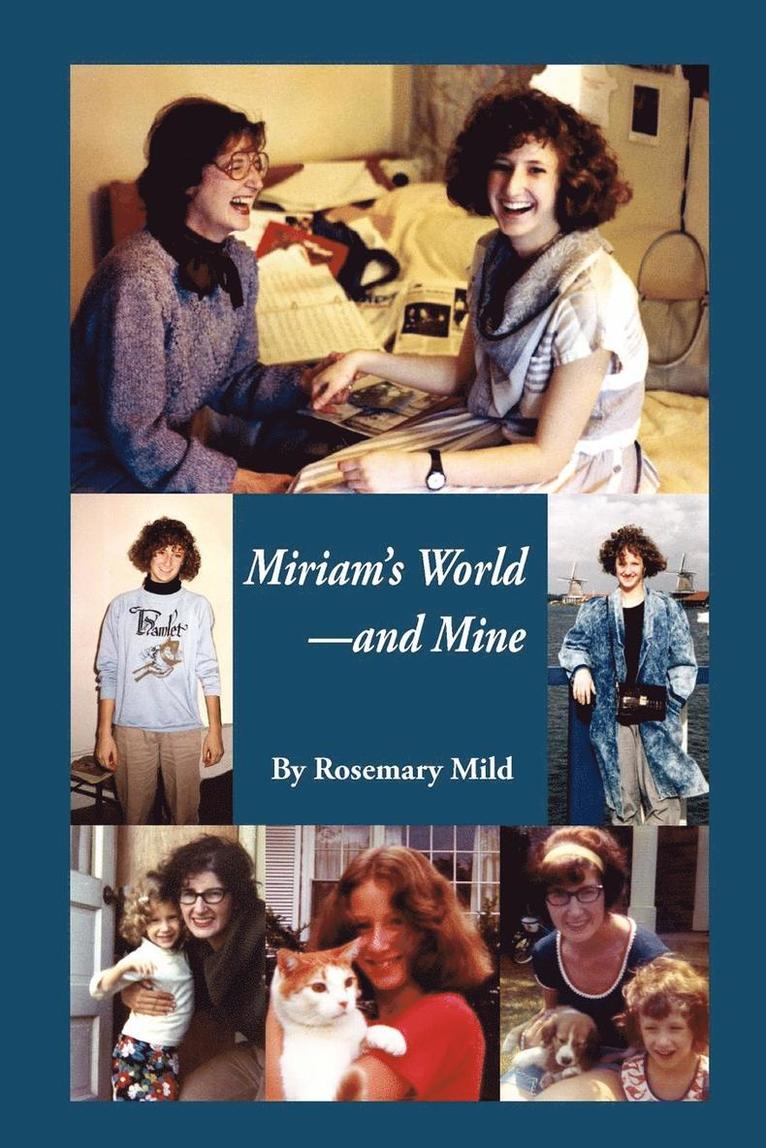 Miriam's World-and Mine