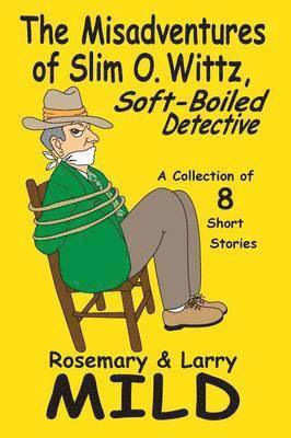 The Misadventures of Slim O. Wittz, Soft-Boiled Detective 1