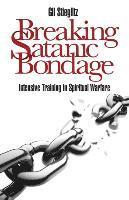 Breaking Satanic Bondage 1