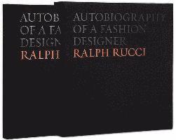 Ralph Rucci: Autobiography of a Fashion Designer 1