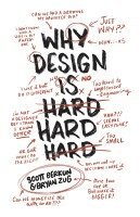 Scott Berkun, Bryan Zug - Why Design Is Hard, Häftad