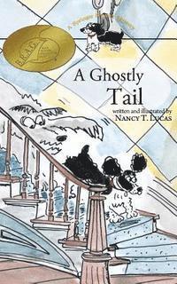 bokomslag A Ghostly Tail: A Springer Spaniel Mystery
