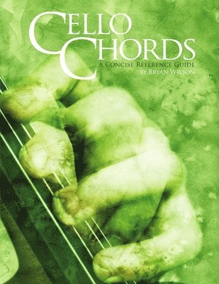 Bryan Wilson - Cello Chords, Häftad