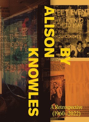 By Alison Knowles: A Retrospective (1960–2022)