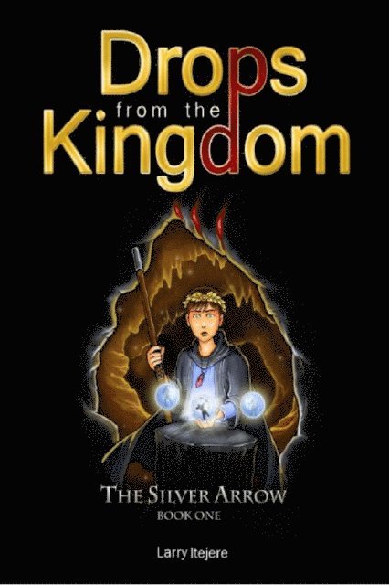 Drops from the Kingdom: The Silver Arrow