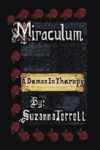 bokomslag Miraculum - A Demon in Therapy