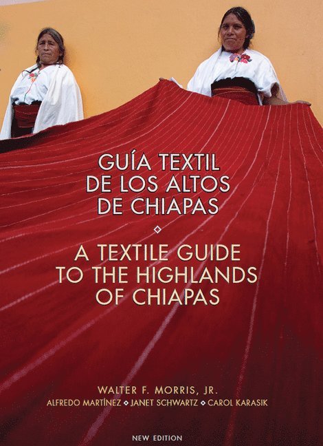 Textile Guide to the Highlands of Chiapas