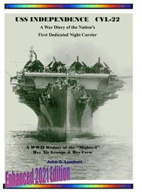 bokomslag USS Independence CVL-22: A War Diary of the Nation's First Dedicated Night Carrier