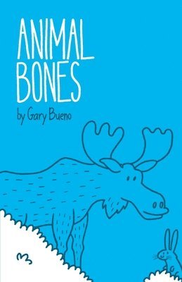 Gary Bueno - Animal Bones, Häftad