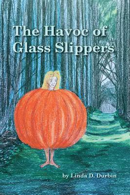 bokomslag Havoc of Glass Slippers