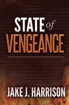 Jake J. Harrison - State of Vengeance, Häftad
