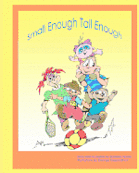 Barbara E. Wilson - Small Enough Tall Enough, Häftad