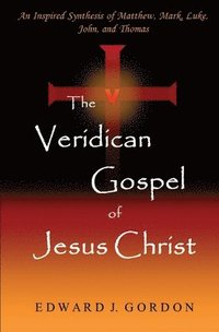 bokomslag The Veridican Gospel of Jesus Christ