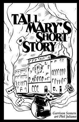 Garrison M Somers - Tall Mary's Short Story, Häftad