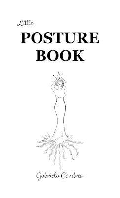 Gabriela Condrea - Posture Book, Häftad
